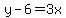 y-6=3x