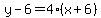 y-6=4%2A%28x%2B6%29