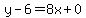 y-6=8x%2B0