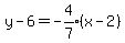 y-6=expr%28-4%2F7%29%28x-2%29
