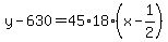 y-630=45%2A18%28x-1%2F2%29