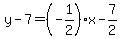 y-7=%28-1%2F2%29x-7%2F2