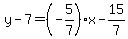y-7=%28-5%2F7%29x-15%2F7