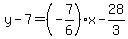 y-7=%28-7%2F6%29x-28%2F3