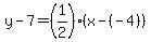 y-7=%281%2F2%29%28x-%28-4%29%29