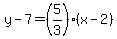 y-7=%285%2F3%29%28x-2%29