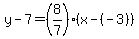 y-7=%288%2F7%29%28x-%28-3%29%29