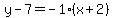 y-7=-1%28x%2B2%29