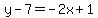 y-7=-2x%2B1