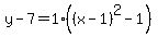 y-7=1%28%28x-1%29%5E2-1%29