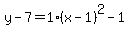 y-7=1%28x-1%29%5E2-1
