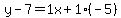 y-7=1x%2B1%28-5%29