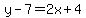 y-7=2x%2B4