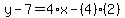 y-7=4%2Ax-%284%29%282%29