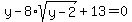 y-8%2Asqrt%28y-2%29+%2B13=+0