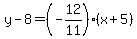 y-8=%28-12%2F11%29%28x%2B5%29