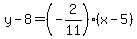 y-8=%28-2%2F11%29%28x-5%29