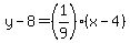 y-8=%281%2F9%29%28x-4%29