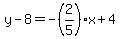 y-8=-%282%2F5%29x%2B4