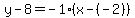 y-8=-1%28x-%28-2%29%29