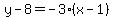 y-8=-3%28x-1%29