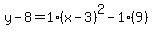 y-8=1%28x-3%29%5E2-1%289%29