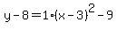 y-8=1%28x-3%29%5E2-9