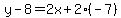 y-8=2x%2B2%28-7%29