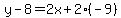y-8=2x%2B2%28-9%29