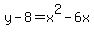 y-8+=+x%5E2-6x