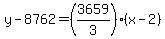 y-8762=%283659%2F3%29%28x-2%29