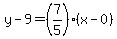 y-9=%287%2F5%29%28x-0%29