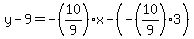 y-9=+-%2810%2F9%29x-%28-%2810%2F9%293%29