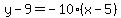 y-9=-10%28x-5%29