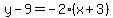 y-9=-2%28x%2B3%29
