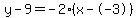 y-9=-2%28x--3%29