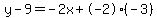 y-9=-2x%2B-2%28-3%29