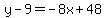 y-9=-8x%2B48