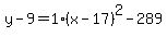 y-9=1%28x-17%29%5E2-289