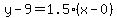y-9=1.5%2A%28x-0%29