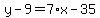 y-9=7%2Ax-35