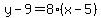 y-9=8%28x-5%29