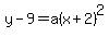 y-9=a%28x%2B2%29%5E2