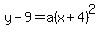 y-9+=+a%28x%2B4%29%5E2