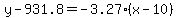 y-931.8=-3.27%28x-10%29