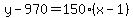 y-970=150%28x-1%29