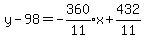 y-98=expr%28-360%2F11%29x%2B432%2F11%29