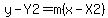 y-Y2=m%28x-X2%29