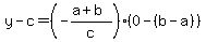 y-c=%28-%28a%2Bb%29%2Fc%29%280-%28b-a%29%29