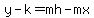 y-k=mh-mx